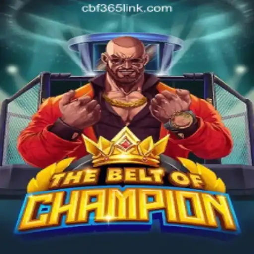 Embark on a Legendary Journey with TheBeltOfChampion at CBF365.COM